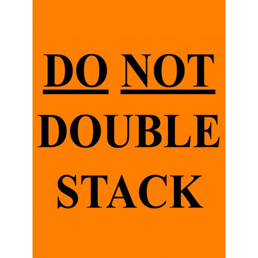 5" x 8" Do Not Double Stack Label